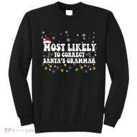 Most Likely To Correct Santa Grammar Christmas Believe Santa Sweatshirt thumb 0