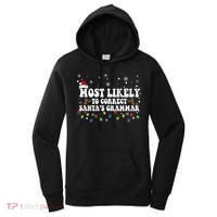 Most Likely To Correct Santa Grammar Christmas Believe Santa Women's Hoodie thumb 0