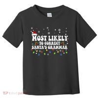 Most Likely To Correct Santa Grammar Christmas Believe Santa Toddler T-Shirt thumb 0