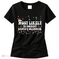 Most Likely To Correct Santa Grammar Christmas Believe Santa Women's T-Shirt thumb 0