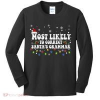 Most Likely To Correct Santa Grammar Christmas Believe Santa Kids Long Sleeve Shirt thumb 0