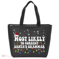 Most Likely To Correct Santa Grammar Christmas Believe Santa Tote Bag thumb 0