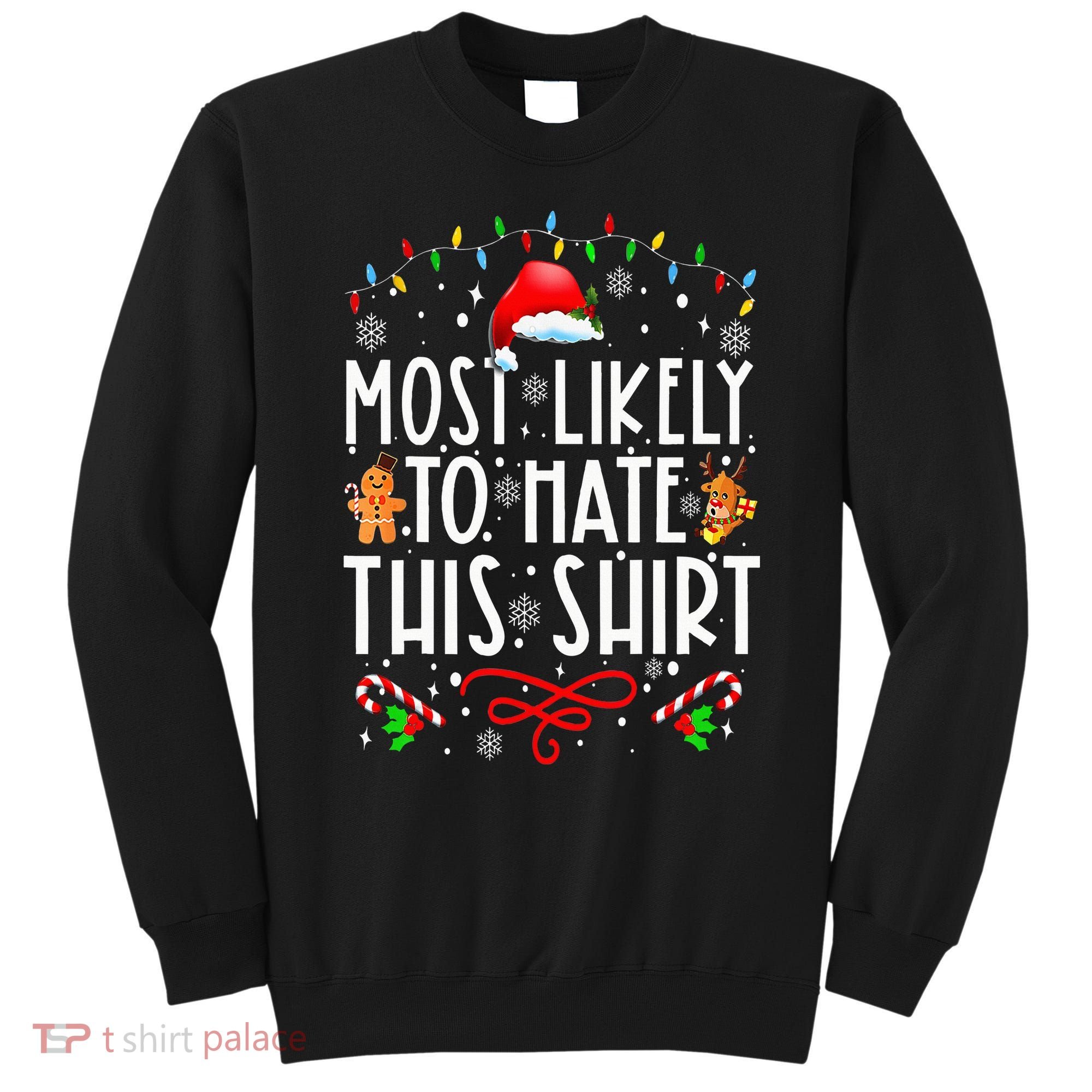 Most Likely To Hate This Family Christmas Pajamas Sweatshirt