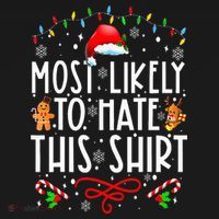 Most Likely To Hate This Family Christmas Pajamas Sweatshirt thumb 3