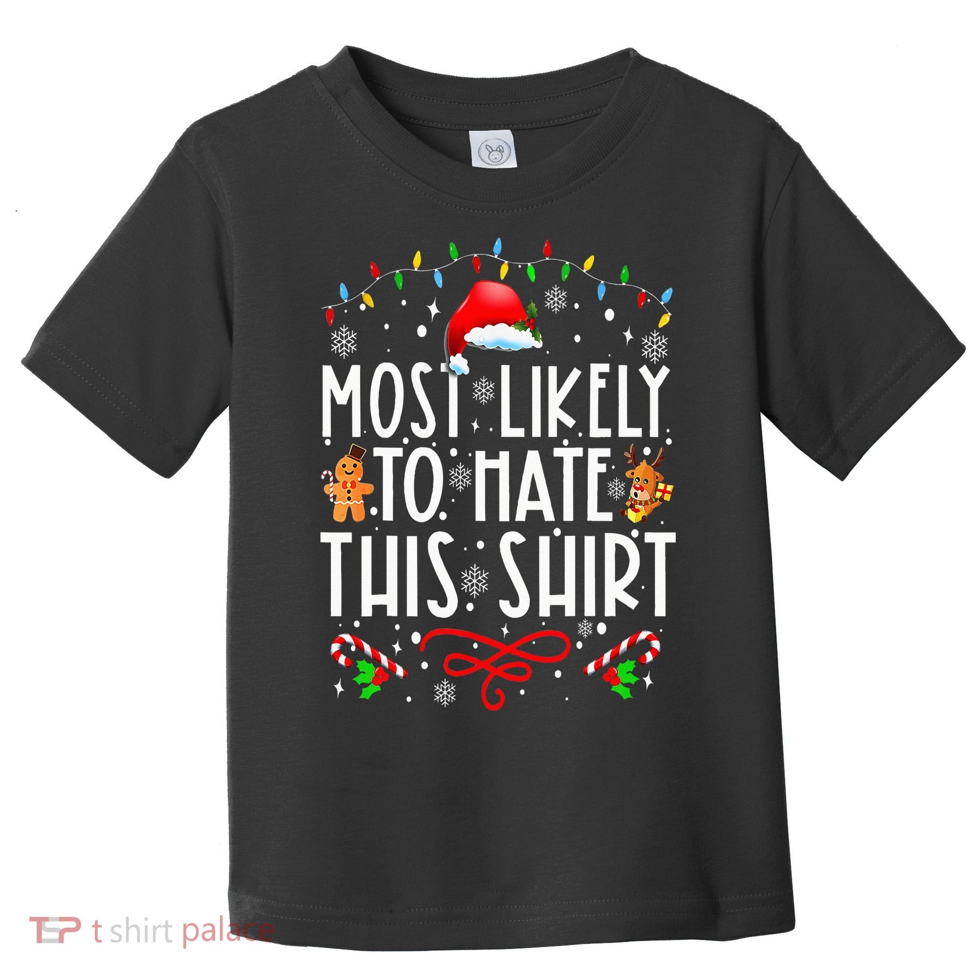 Most Likely To Hate This Family Christmas Pajamas Toddler T-Shirt