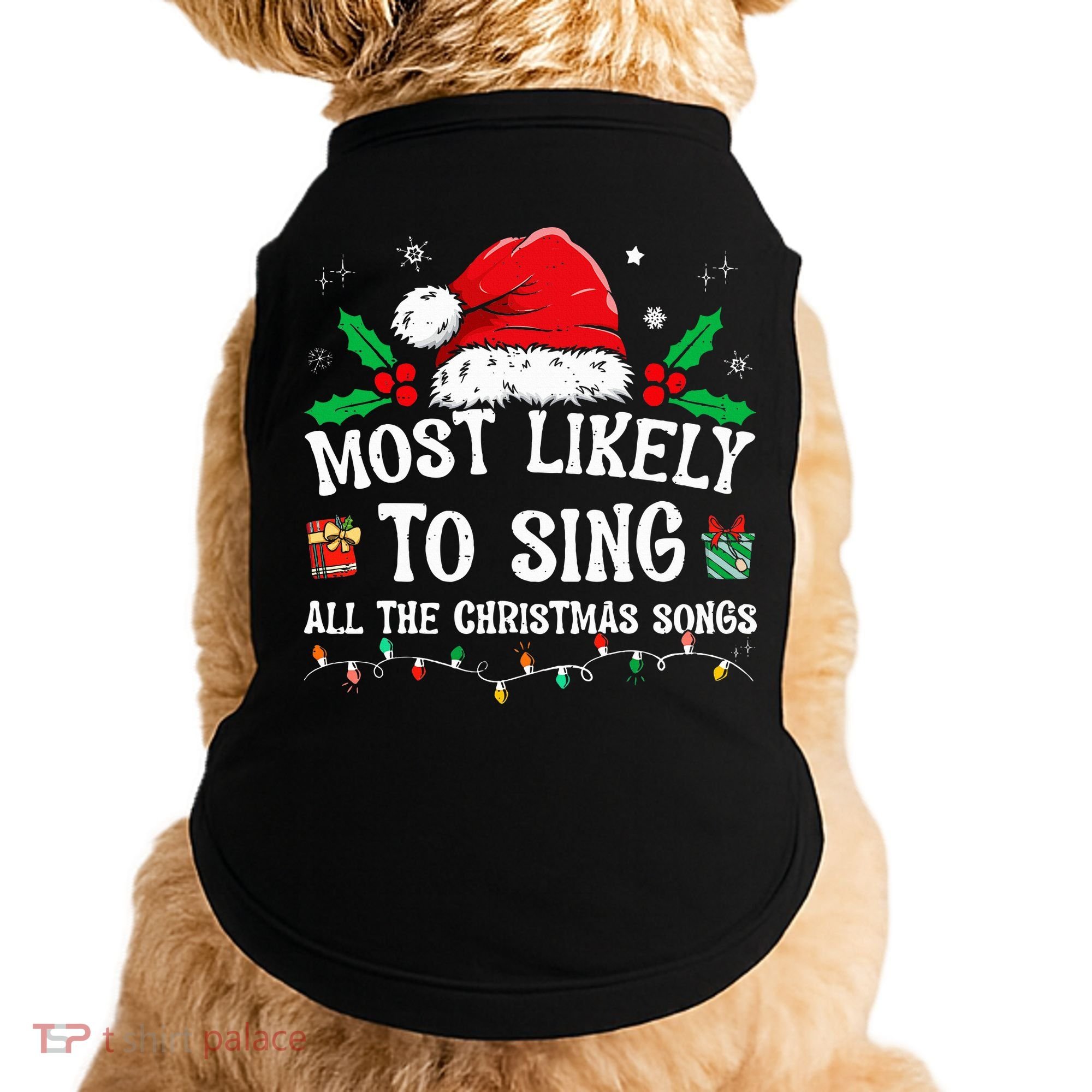 Most Likely To Sing All The Christmas Songs Doggie Tank