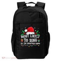 Most Likely To Sing All The Christmas Songs Backpack thumb 0