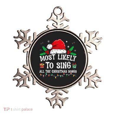 Most Likely To Sing All The Christmas Songs Ornament