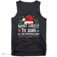 Most Likely To Sing All The Christmas Songs Tank Top thumb 0