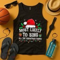 Most Likely To Sing All The Christmas Songs Tank Top thumb 4