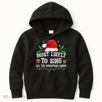 Most Likely To Sing All The Christmas Songs Kids Hoodie thumb 0