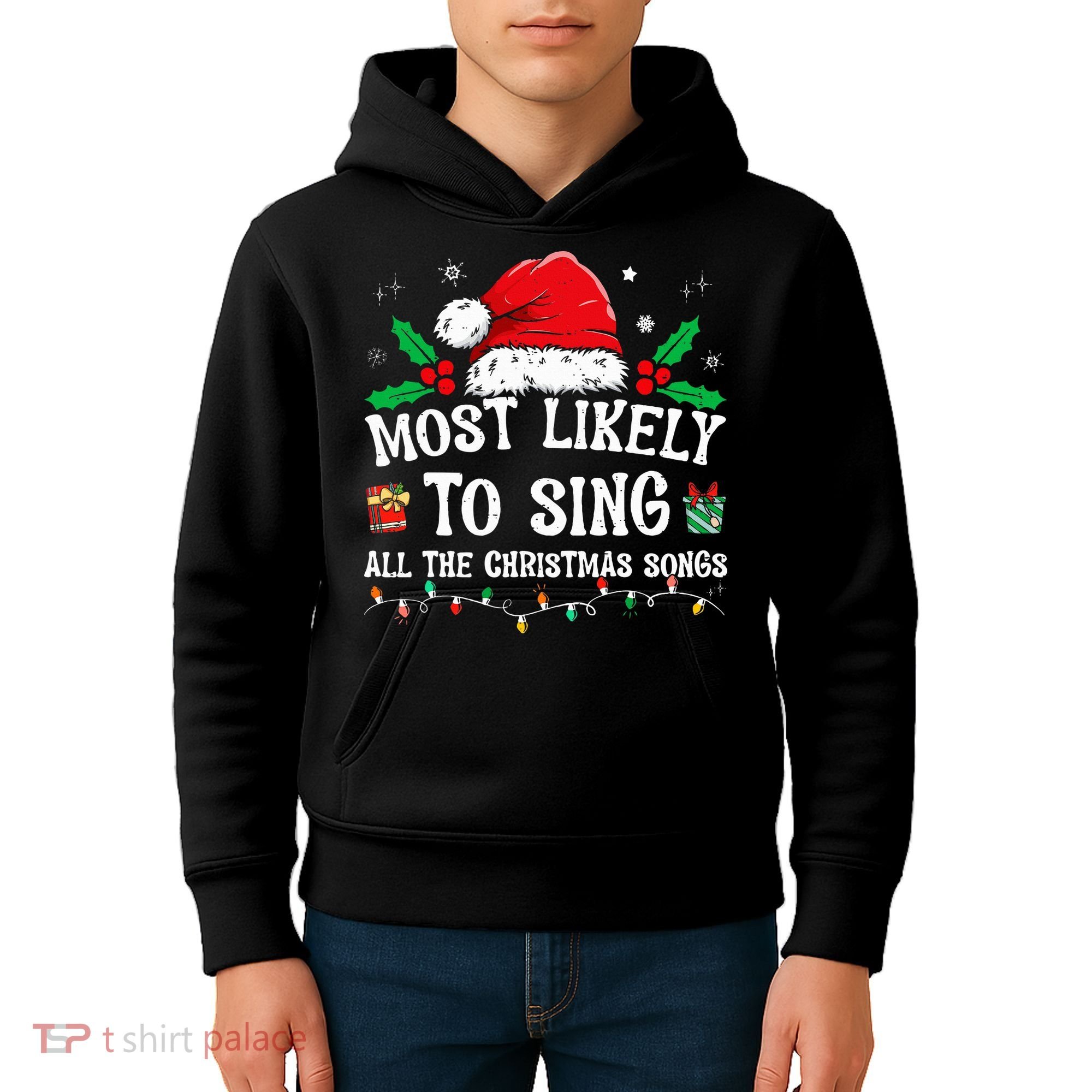 Most Likely To Sing All The Christmas Songs Kids Hoodie