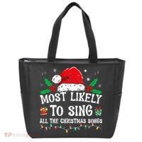 Most Likely To Sing All The Christmas Songs Tote Bag thumb 0