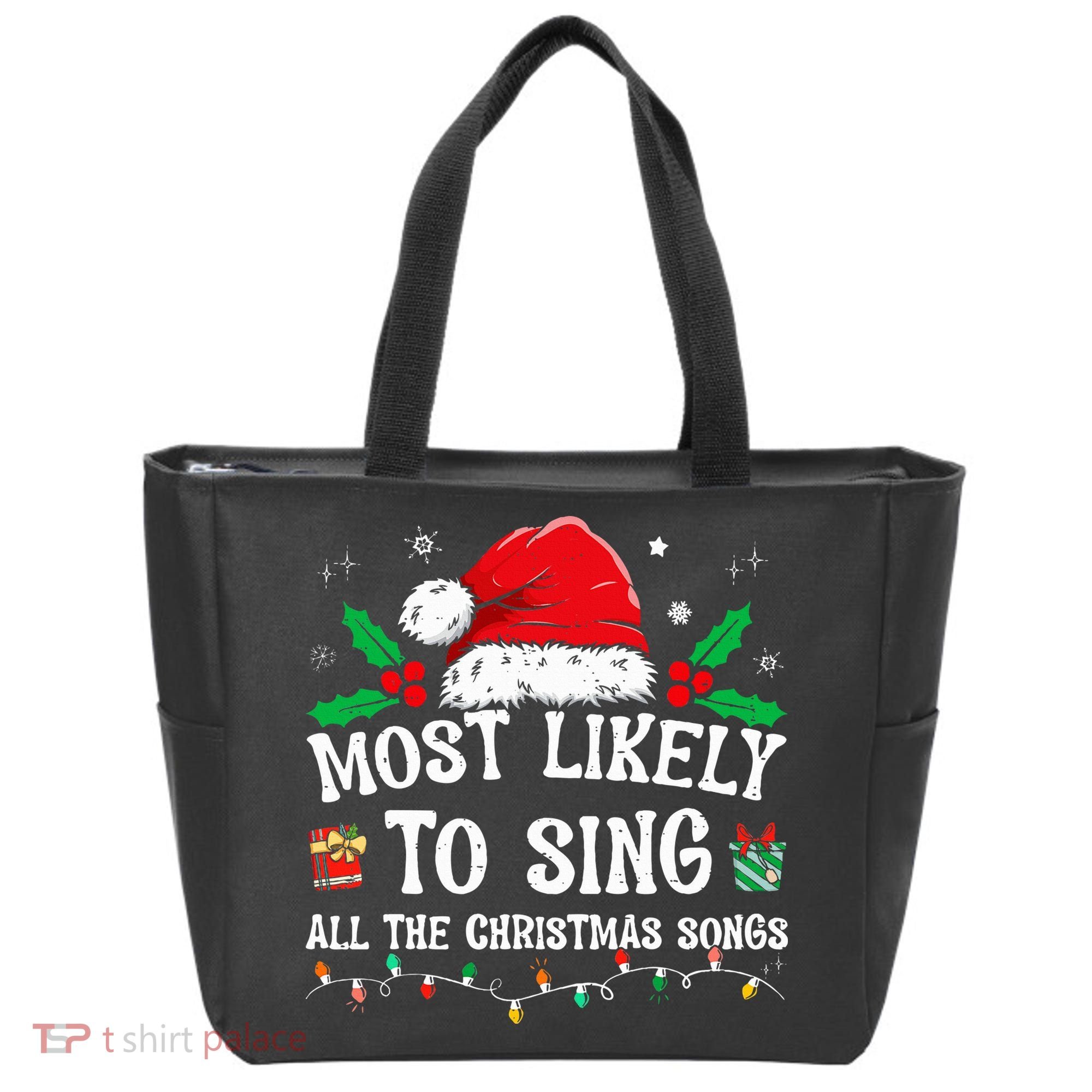 Most Likely To Sing All The Christmas Songs Tote Bag