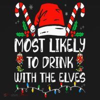 Most Likely to Drink With The Elves Funny Family Christmas Polo thumb 3