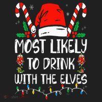 Most Likely to Drink With The Elves Funny Family Christmas Hat thumb 2