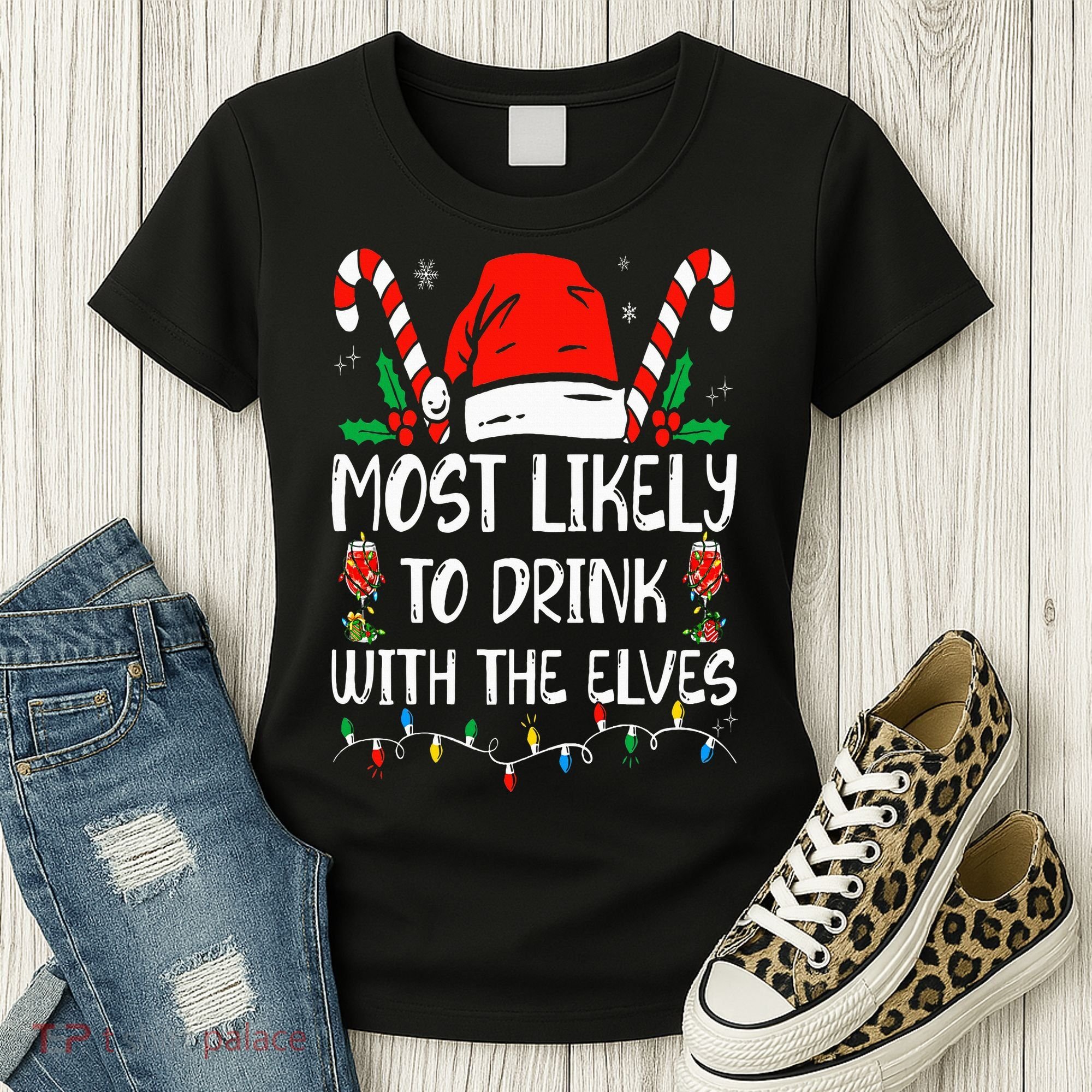 Most Likely to Drink With The Elves Funny Family Christmas Women's T-Shirt