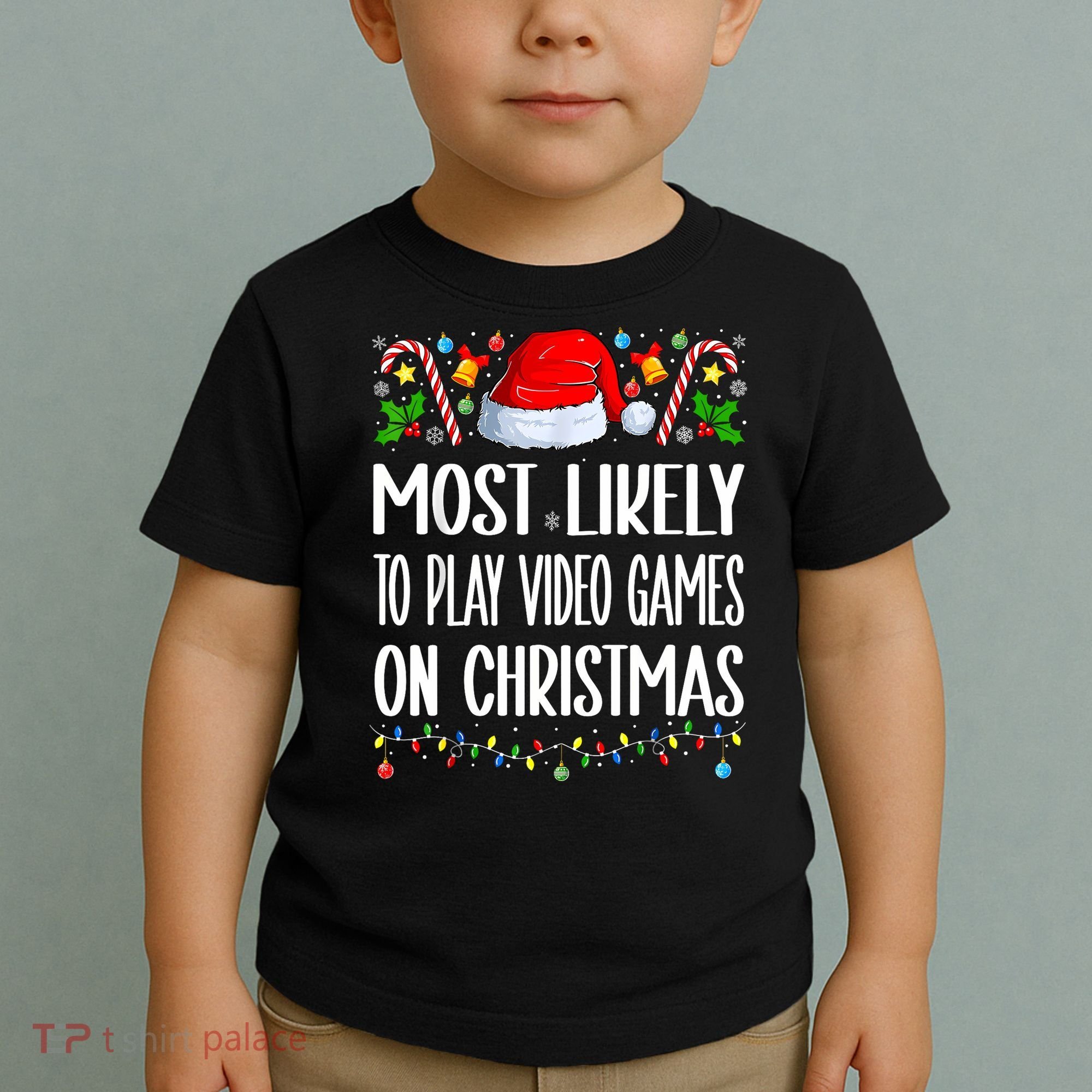 Most Likely To Play Video Games On Christmas Funny Pajamas Toddler T-Shirt