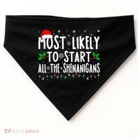 Most Likely To Start The Shenanigans Funny Family Christmas USA-Made Doggie Bandana thumb 0