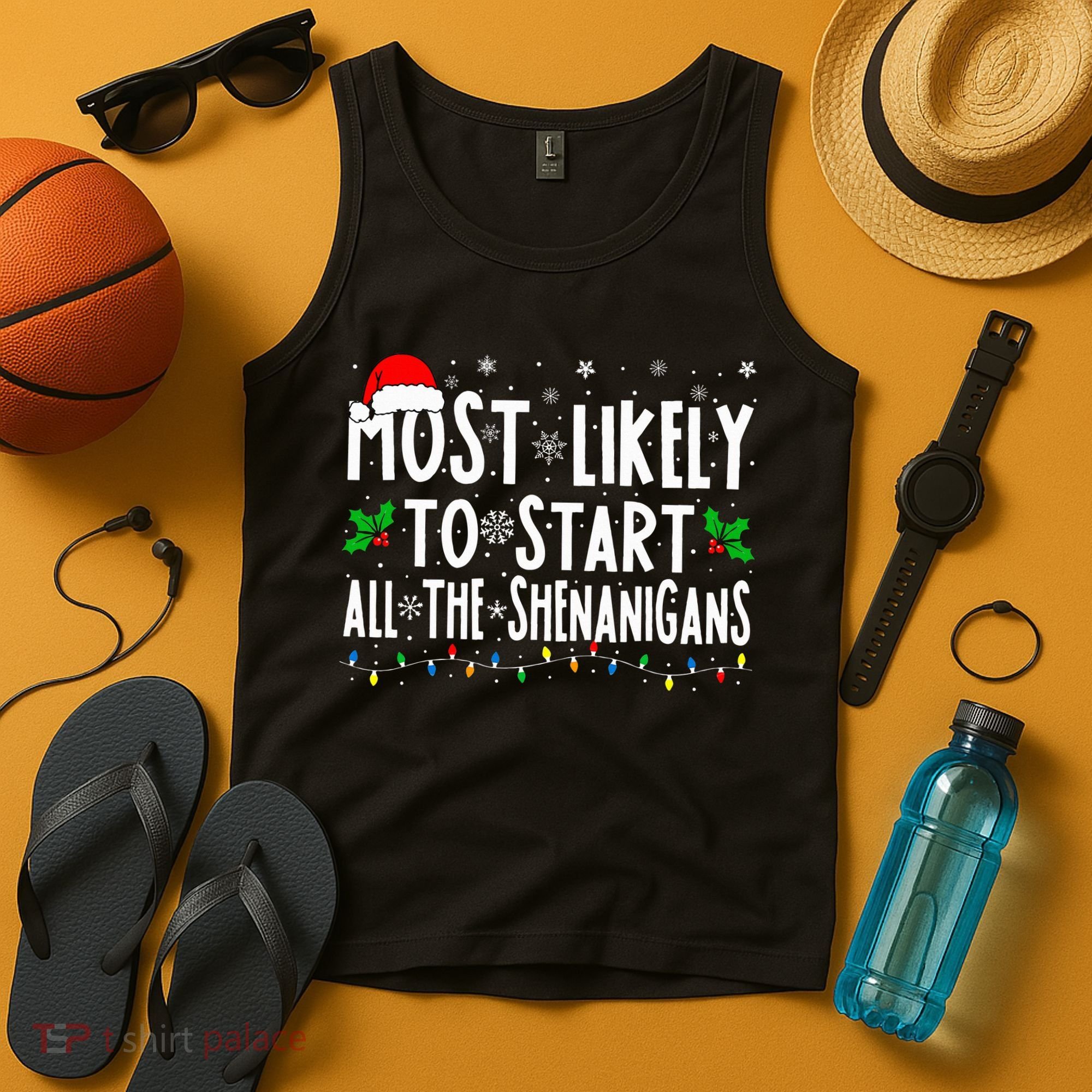 Most Likely To Start The Shenanigans Funny Family Christmas Tank Top