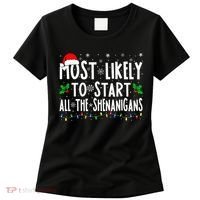 Most Likely To Start The Shenanigans Funny Family Christmas Women's T-Shirt thumb 0