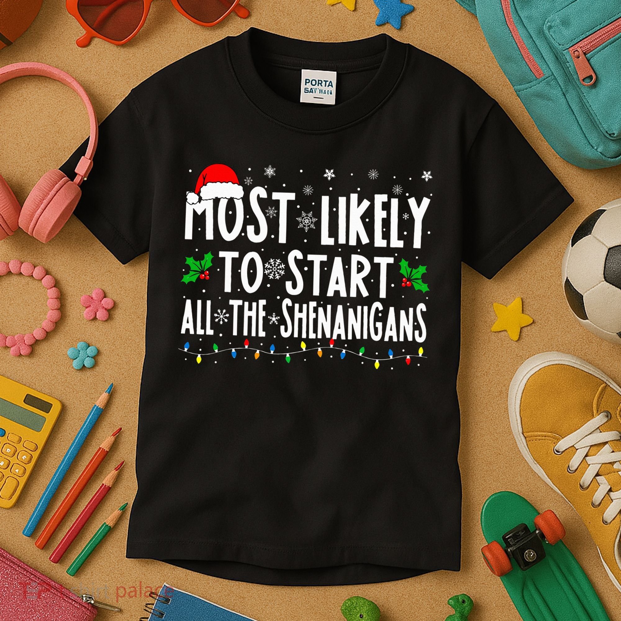Most Likely To Start The Shenanigans Funny Family Christmas Kids T-Shirt