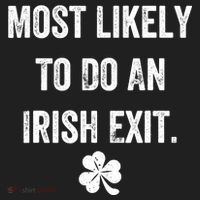 Most Likely To Do An Irish Exit Funny Hat thumb 2