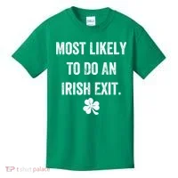 Most Likely To Do An Irish Exit Funny Kids T-Shirt thumb 0