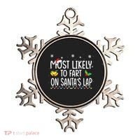 Most Likely To Fart On Santas Lap Family Christmas Holiday Ornament thumb 0