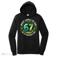 Most Likley To Say 67 On St Patrick's Day Women's Hoodie thumb 0
