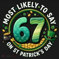 Most Likley To Say 67 On St Patrick's Day Women's Hoodie thumb 2