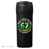 Most Likley To Say 67 On St Patrick's Day 24oz Duet Stainless Steel Tumbler thumb 0