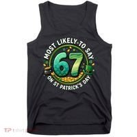 Most Likley To Say 67 On St Patrick's Day Tank Top thumb 0