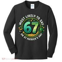 Most Likley To Say 67 On St Patrick's Day Kids Long Sleeve Shirt thumb 0