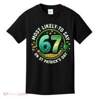 Most Likley To Say 67 On St Patrick's Day Kids T-Shirt thumb 0