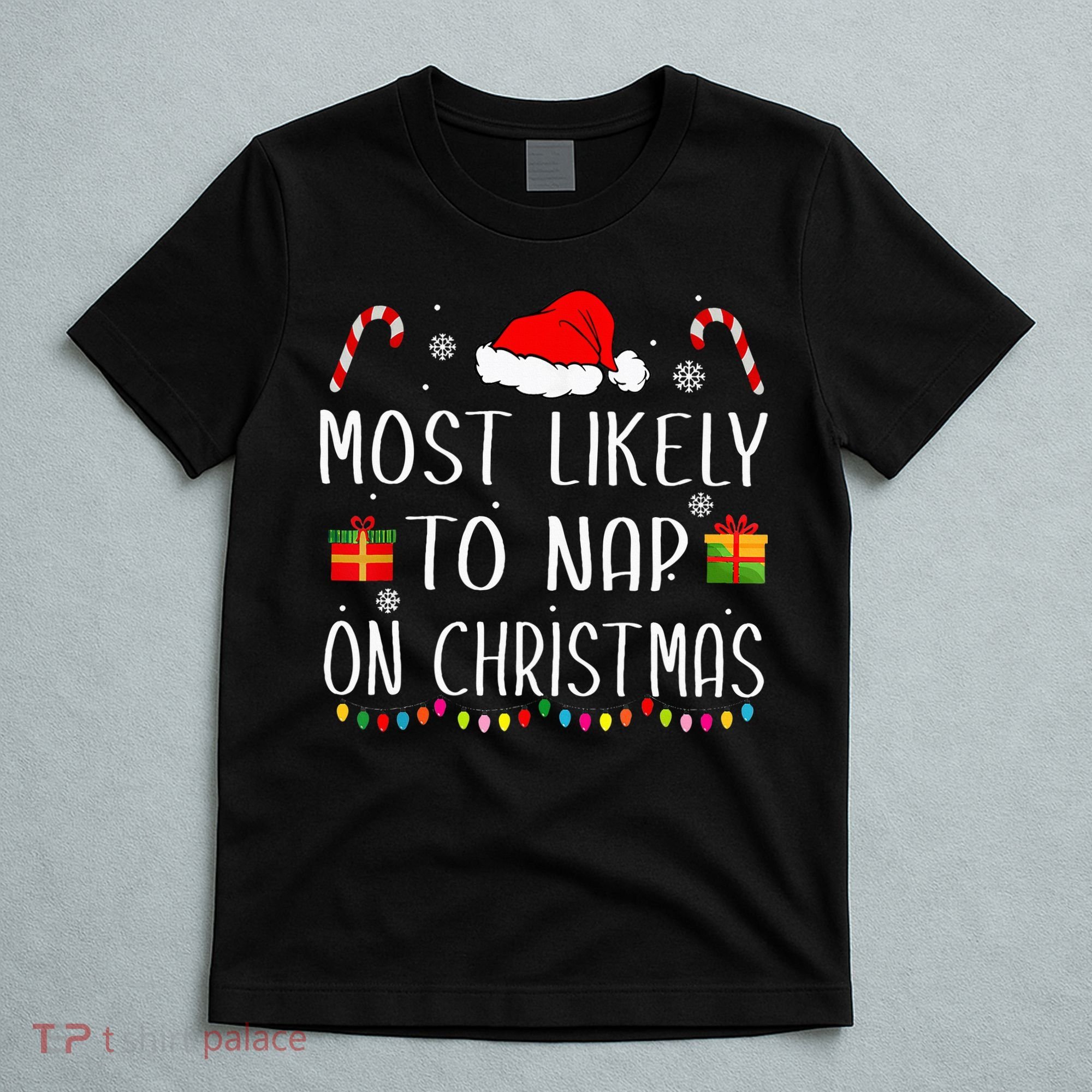 Most Likely To Nap On Christmas Family Funny Matching T-Shirt