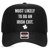 Most Likely To Do An Irish Exit Funny St Patricks Day Hat thumb 0