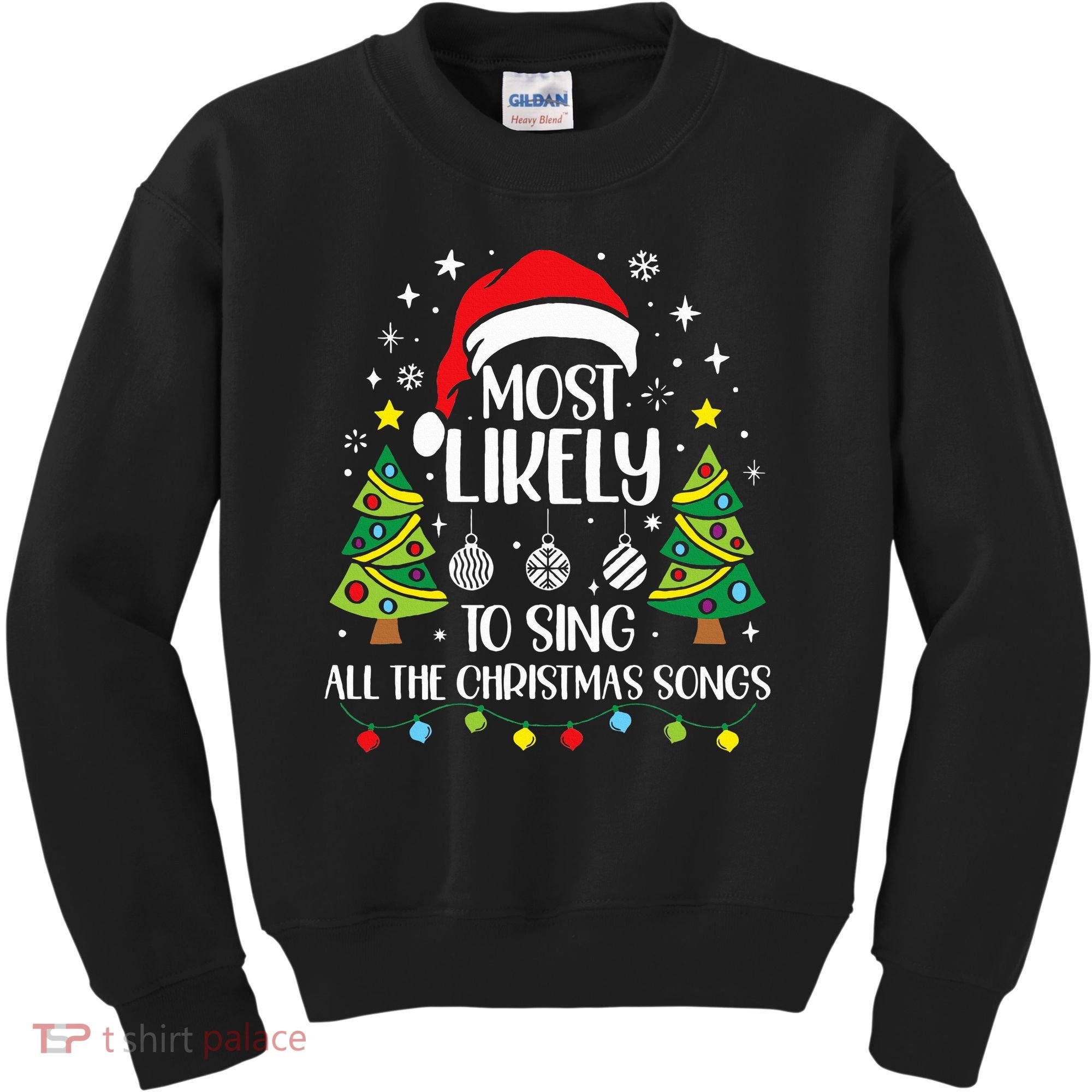 Most Likely To Sing The Christmas Songs Family Matching Kids Sweatshirt