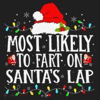 Most Likely To Fart On SantaS Lap Christmas Xmas Lights Women's Sweatshirt thumb 2
