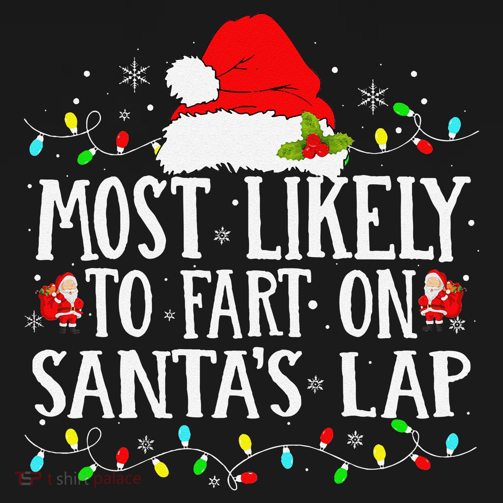 Most Likely To Fart On SantaS Lap Christmas Xmas Lights Women's Hoodie