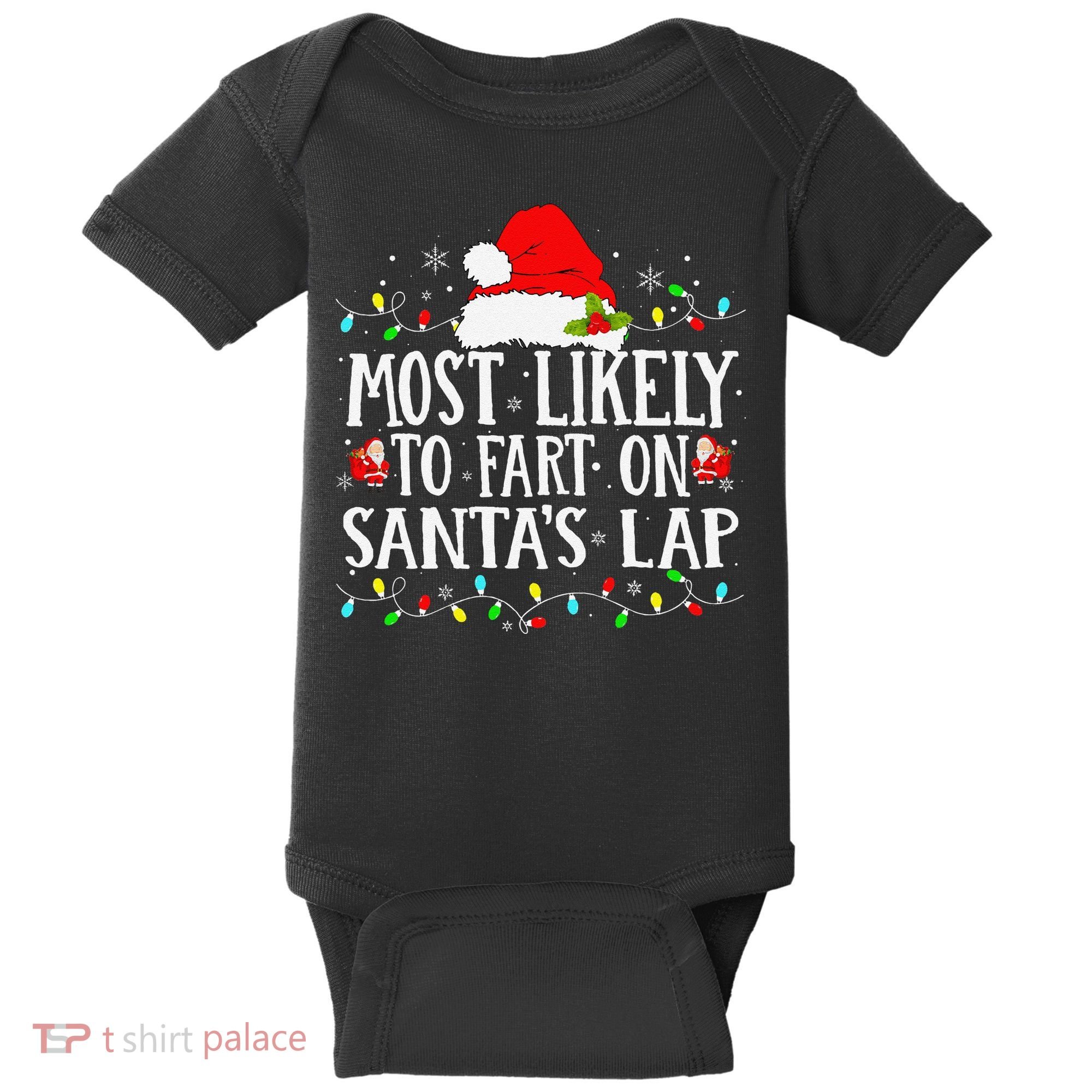 Most Likely To Fart On SantaS Lap Christmas Xmas Lights Baby Bodysuit