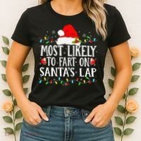 Most Likely To Fart On SantaS Lap Christmas Xmas Lights Women's T-Shirt thumb 2
