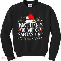 Most Likely To Fart On SantaS Lap Christmas Xmas Lights Kids Sweatshirt thumb 0