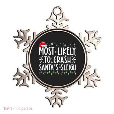 Most Likely To Crash Santa's Sleigh Funny Xmas Pajama Ornament