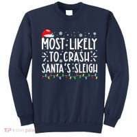 Most Likely To Crash Santa's Sleigh Funny Xmas Pajama Sweatshirt thumb 0