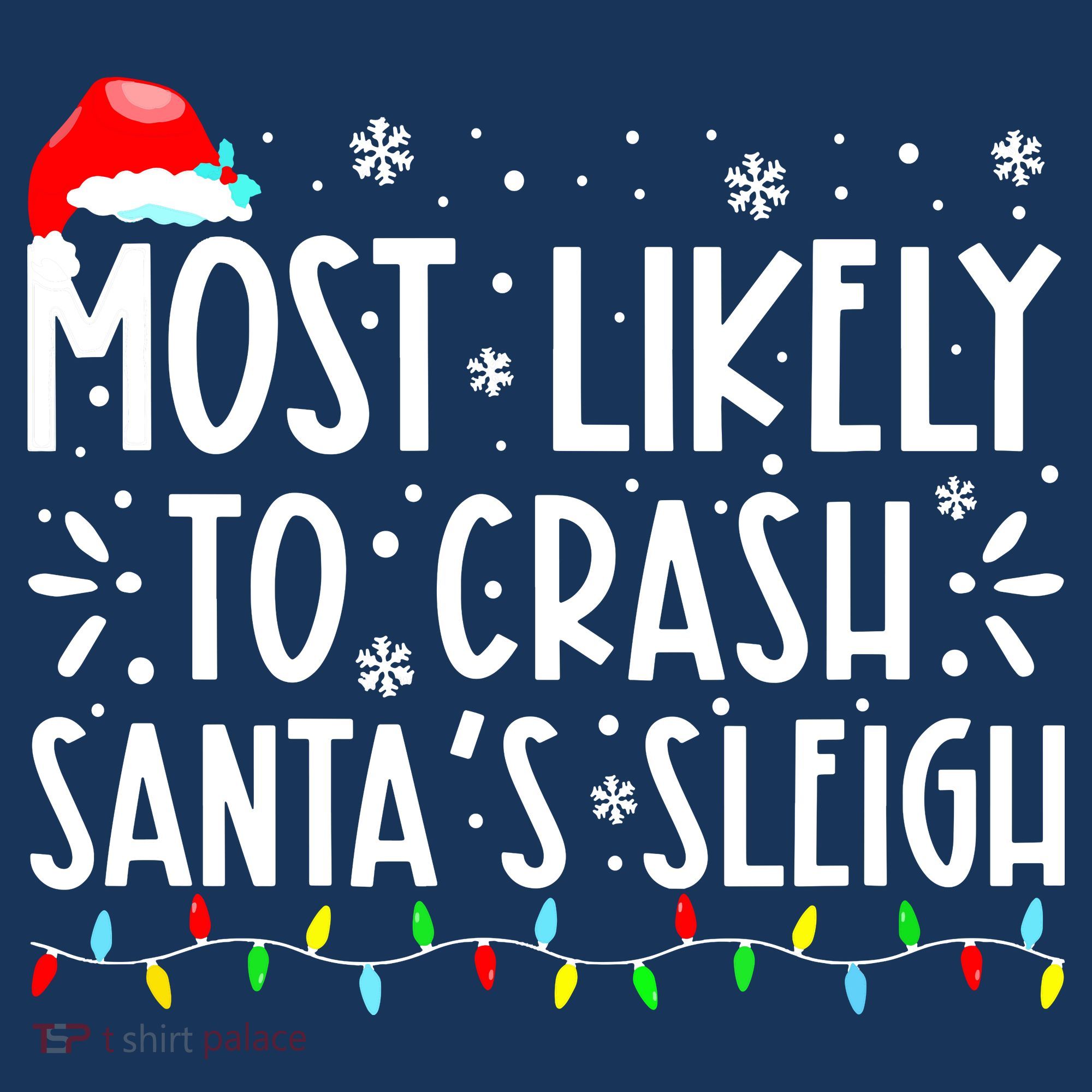 Most Likely To Crash Santa's Sleigh Funny Xmas Pajama Women's Hoodie