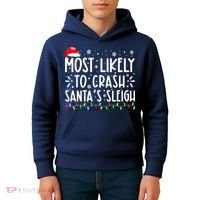 Most Likely To Crash Santa's Sleigh Funny Xmas Pajama Kids Hoodie thumb 4