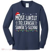 Most Likely To Crash Santa's Sleigh Funny Xmas Pajama Kids Long Sleeve Shirt thumb 0