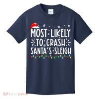 Most Likely To Crash Santa's Sleigh Funny Xmas Pajama Kids T-Shirt thumb 0