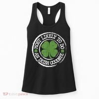 Most Likely To Do An Irish Goodbye Funny St Patricks Day Women's Tank Top thumb 0